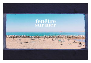 Marseille sometimes fenêtre sur mer